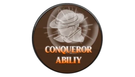 Conqueror Ability